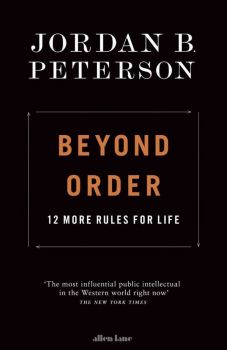 Beyond Order 12 More Rules for Life - Jordan B. Peterson - Penguin Putnam Inc - 9780593420164 - Онлайн книжарница Ciela | Ciela.com
