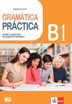 BG Gramatica Practicа B1 Teoria y ejercicios de gramatica Espanola – Джорджия Гаетани Ферер - 9789543446858 - Клет България - Онлайн книжарница Ciela | ciela.com