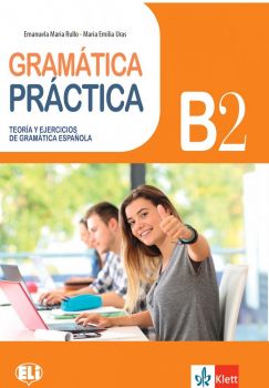 BG Gramatica Practicа B2 Teoria y ejercicios de gramatica Espanola – Джорджия Гаетани Ферер - 9789543446865 - Клет България - Онлайн книжарница Ciela | ciela.com
