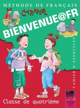 Bienvenue@fr. Учебна тетрадка по френски език за 4. клас - ciela.com