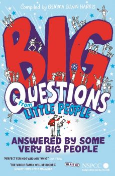 Big Questions From Little People - Answered By Some Very Big Peoples - Gemma Elwin Harris - 9780571337750 - Faber And Faber - Онлайн книжарница Ciela | ciela.com