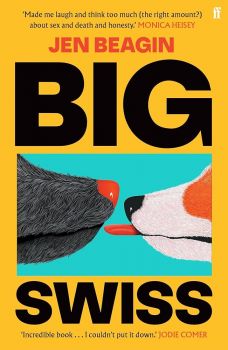 Big Swiss - Jen Beagin - 9780571378579 - Онлайн книжарница Ciela | ciela.com