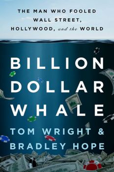 Billion Dollar Whale - Tom Wright, Bradley Hope - Scribe UK - 9781912854547 - Онлайн книжарница Ciela | Ciela.com