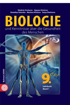 Biologie und Kenntnisse über die Gesundheit des Menschen 9. Klasse - Lehrbuch Band 1 - Учебник по биология и здравно образование на немски език за 9. клас - част 1- ciela.com