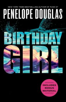 Birthday Girl - Penelope Douglas - Berkley - 9780593641965 - Онлайн книжарница Ciela | ciela.com