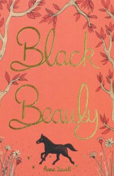 Black Beauty - Wordsworth Collector's Editions - Anna Sewell - 9781840227871 - Онлайн книжарница Ciela | ciela.com
