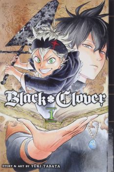Black Clover, Vol. 1 - Yuki Tabata - 9781421587189 - VIZ Media - Онлайн книжарница Ciela | ciela.com
