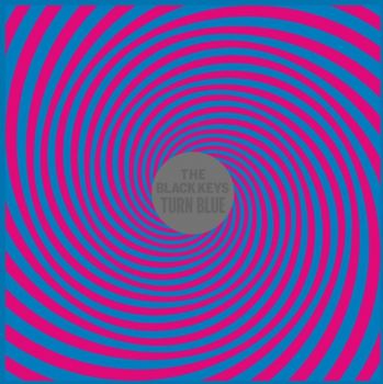 BLACK KEYS - TURN BLUE