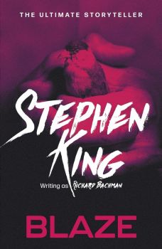 Blaze - Stephen King - 9781444723519 - Hodder & Stoughton - Онлайн книжарница Ciela | ciela.com