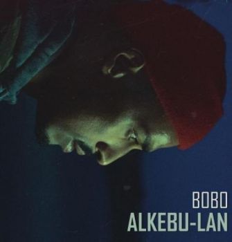 Bobo - Alkebu-lan - 3800225873048 - Virginia Records - Онлайн книжарница Ciela | ciela.com