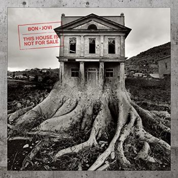 BON JOVI - THIS HOUSE IS NOT FOR SALE DELUXE