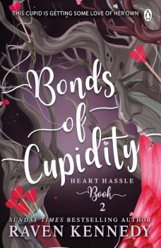 Bonds of Cupidity - Raven Kennedy - 9781405960786 - Penguin Books - Онлайн книжарница Ciela | ciela.com