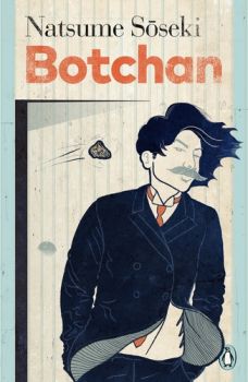Botchan - Japanese Classics - Soseki Natsum - 9780241675281 - Онлайн книжарница Ciela | ciela.com