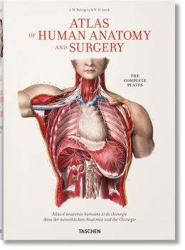 Bourgery - Atlas of Human Anatomy and Surgery - Henri Sick, Jean-Marie Le Minor - 9783836568982 - Taschen - Онлайн книжарница Ciela | ciela.com