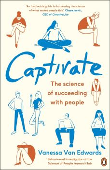 Captivate - The Science of Succeeding with People