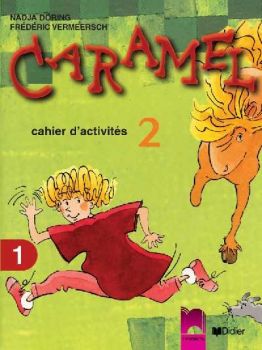 Caramel 2. Тетрадка №1 по френски език за 3. клас