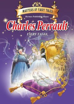 Charles Perrault Fairy Tales - Charles Perrault - Хермес - 9789542616160 - Онлайн книжарница Сиела | Ciela.com