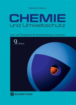 Chemie Und Umweltshutz Für 9. Klasse. Lehr- und Übungsbuch für Deutschsprachigen Gymnasien – помагало