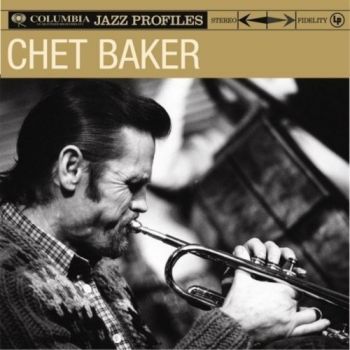 CHET BAKER - JAZZ PROFILES