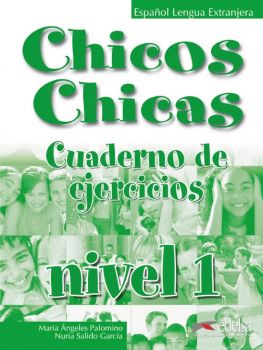 Учебна тетрадка по испански език - ниво А1.1 - Chicos Y Chicas - nivel 1 - Колибри - 9788477117735 - Онлайн книжарница Ciela | Ciela.com