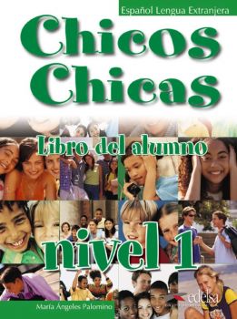 Учебник по испански език - ниво А1.1 - Chicos Y Chicas - nivel 1 - Колибри - 9788477117728 - Онлайн книжарница Ciela | Ciela.com
