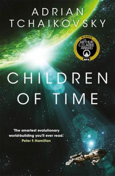 Children of Time - Adrian Tchaikovsky - 9781447273301 - Pan - Онлайн книжарница Ciela | ciela.com