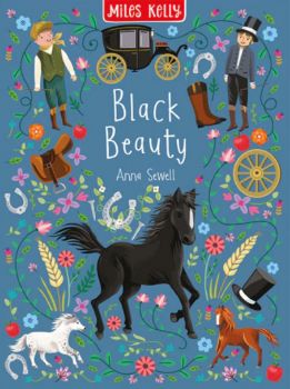 Children's Classics - Black Beauty- 9781789891843 - Miles Kelly Publishing - Онлайн книжарница Ciela
