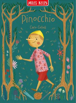 Children's Classics - Pinocchio - 9781789891850 - Miles Kelly Publishing - Онлайн книжарница Ciela