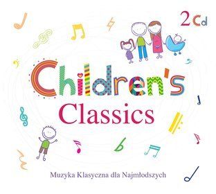 CHILDREN'S CLASSICS 2CD - Онлайн книжарница Сиела | Ciela.com
