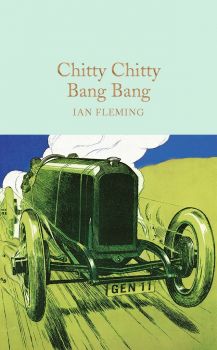 Chitty Chitty Bang Bang - Ian Fleming - 9781909621442 - Collector's Library - Онлайн книжарница Ciela | ciela.com