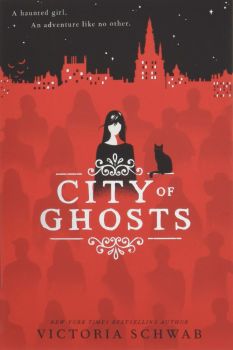 City of Ghosts - Victoria Schwab - Scholastic - 9781407192765 - Онлайн книжарница Ciela | Ciela.com