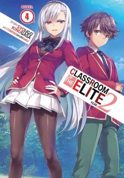 Classroom of the Elite - Year 2 - Vol. 4 - Syougo Kinugasa - 9781638588177 - Seven Seas - Онлайн книжарница Ciela | ciela.com