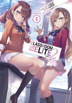 Classroom of the Elite - Year 2 - Vol. 5 - Syougo Kinugasa - 9781685796532 - Seven Seas - Онлайн книжарница Ciela | ciela.com