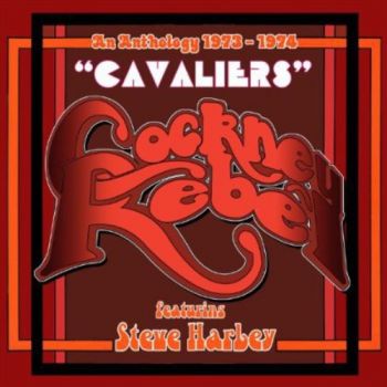 COCKNEY REBEL - CAVALIERS ANTHOLOGY 4CD