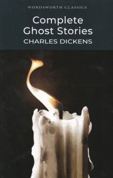 Complete Ghost Stories - Wordsworth Classics
