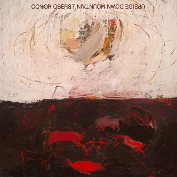 CONOR OBERST - UPSIDE DOWN MOUNTAIN