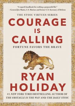 Courage Is Calling - Ryan Holiday - Profile - 9781788166270 - Онлайн книжарница Ciela | Ciela.com