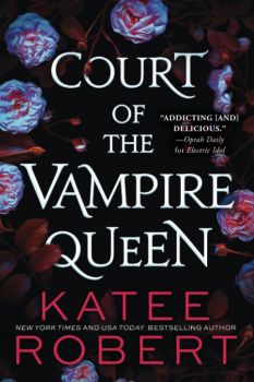 Court of the Vampire Queen - Katee Robert - 9781728264691 - Sourcebooks - Онлайн книжарница Ciela | ciela.com