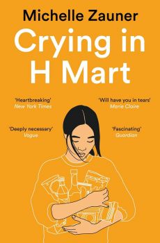 Crying in H Mart - Michelle Zauner - 9781529033793 - Macmillan - Онлайн книжарница Ciela | ciela.com