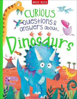 Curious Questions & Answers about Dinosaurs - Camilla de la Bedoyere - 9781786178985 - Miles Kelly - Онлайн книжарница Ciela | ciela.com