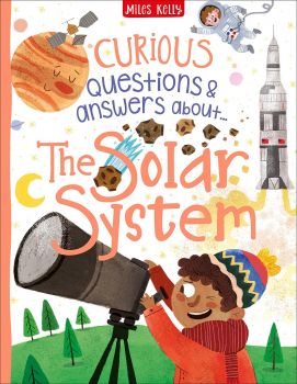 Curious Questions & Answers About The Solar System - 9781786174437 - Miles Kelly - Онлайн книжарница Ciela | ciela.com
