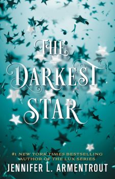 Darkest Star - Jennifer L. Armentrout - 9781250314673 - St Martin's Press - Онлайн книжарница Ciela | ciela.com