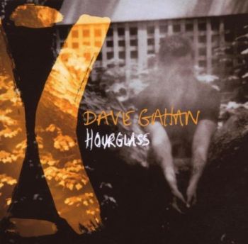 DAVE GAHAN - HOURGLASS
