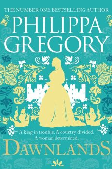 Dawnlands - Philippa Gregory - 9781471172922 - Simon & Schuster - Онлайн книжарница Ciela | ciela.com