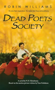 Dead Poets Society - A Novel - N. H. Kleinbaum, Tom Schulman - 9781401308773 - Онлайн книжарница Ciela | ciela.com
