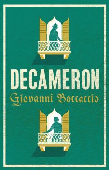 Decameron - Giovanni Boccaccio - 9781847494122 - Alma Books - Онлайн книжарница Ciela | ciela.com