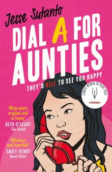Dial A For Aunties - Jesse Sutanto - 9780008445881 - Harper Collins - Онлайн книжарница Ciela | ciela.com