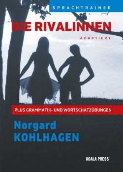 Die Rivalinnen - Адаптиран роман за учащите немски език - Онлайн книжарница Сиела | Ciela.com