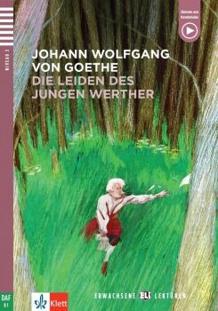 Die Leiden des Jungen Werther B1 Audio-Download - Johann Wolfgang von Goethe - 9789543447015 - Клет - Онлайн книжарница Ciela | ciela.com