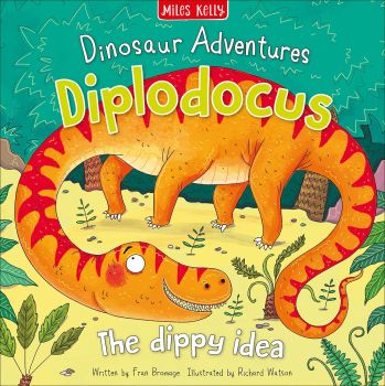 Dinosaur Adventures: Diplodocus - The dippy idea - Fran Bromage - 9781786174314 - Miles Kelly - Онлайн книжарница Ciela | ciela.com
